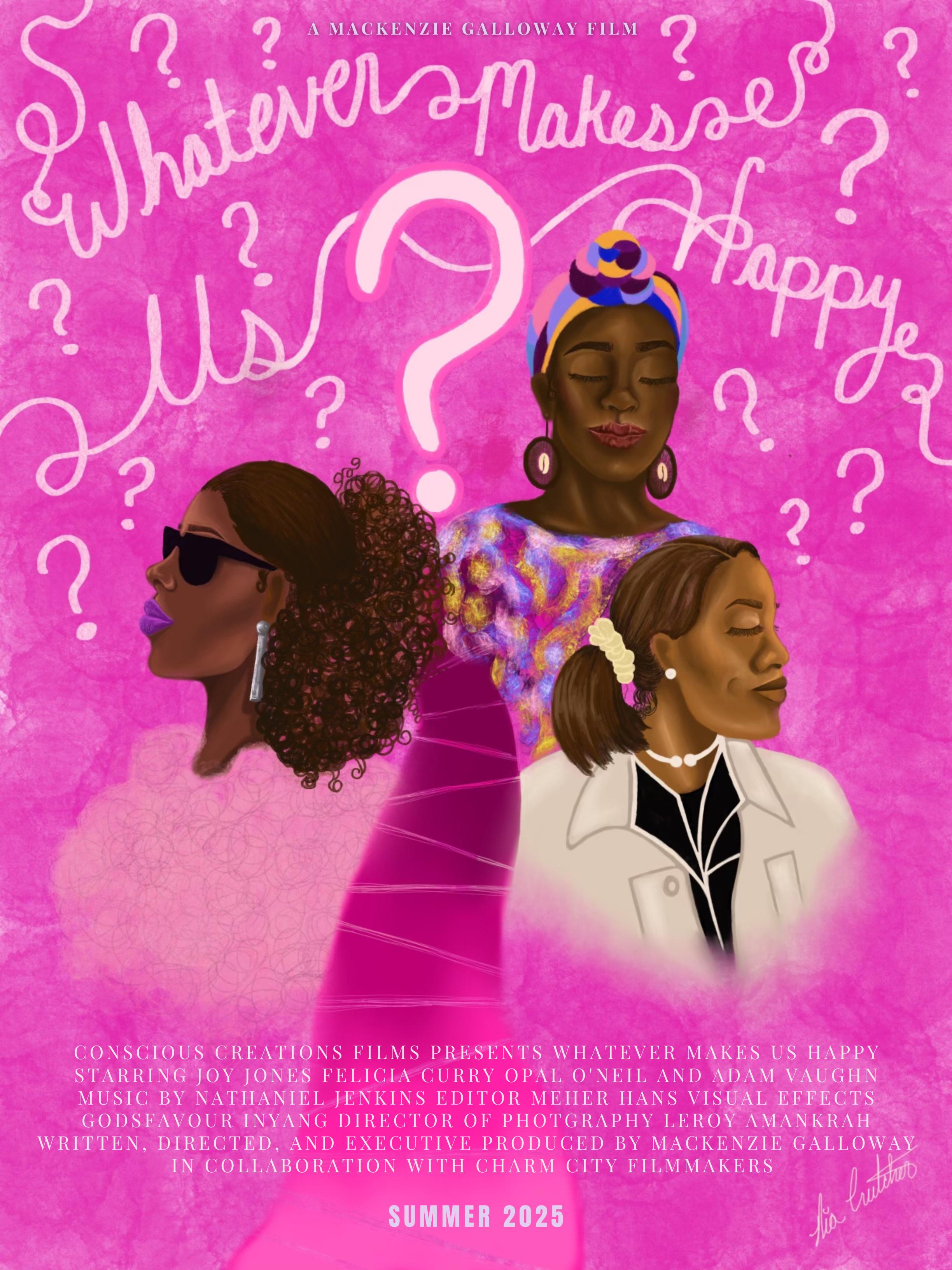 Whatever Makes Us Happy